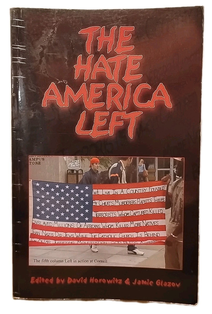 The Hate America Left by David Horowitz & Jamie Glazov - Frontpagemagazine PB