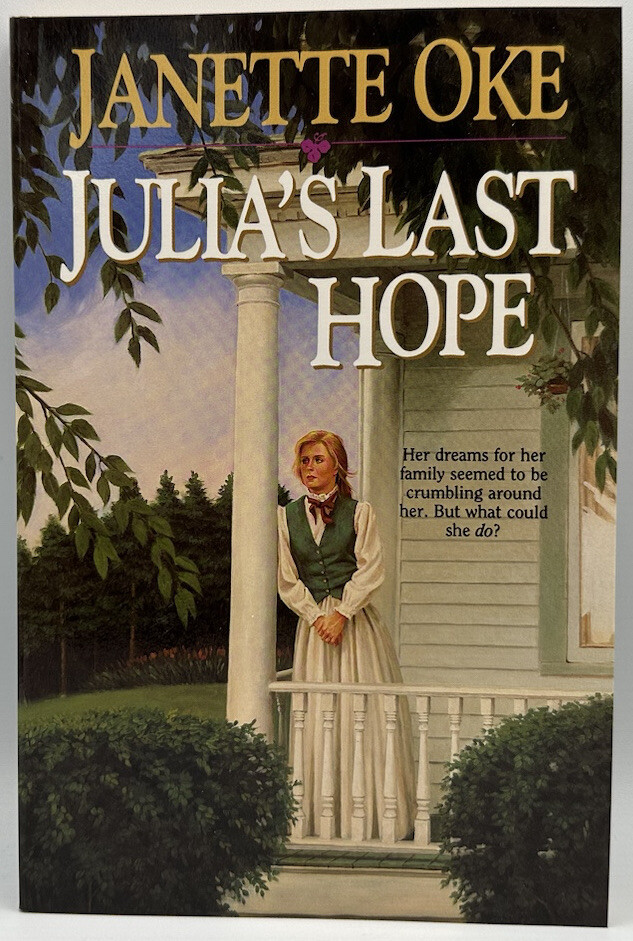 Julia's Last Hope by Janette Oke (1990, Trade Paperback) (Brand New)