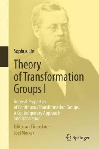 Sophus Lie Theory of Transformation Groups I (Hardback) (UK IMPORT)