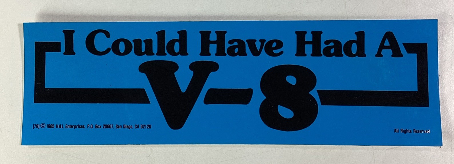 I Could Have Had A V8 Bumper Sticker 1985 NOS San Diego USA H&L Radwood Blue