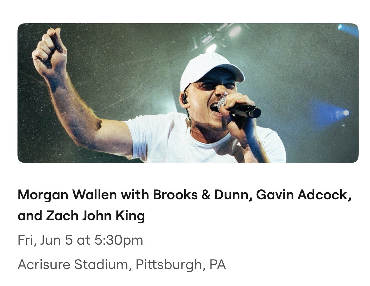 Morgan Wallen: Still The Problem Tour Pittsburgh North Club Tix (4)- Row 1 Aisle