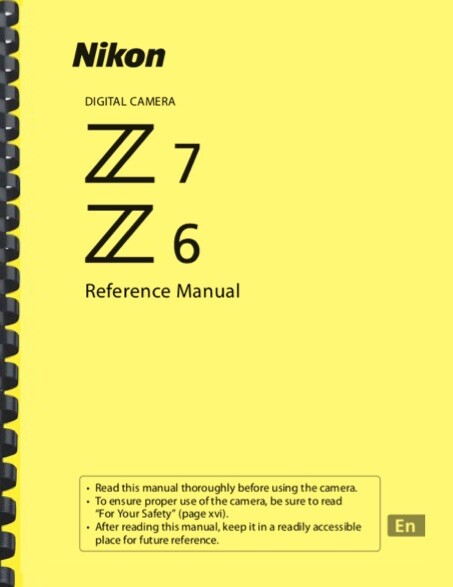 Nikon Z6 Z7 Digital Camera REFERENCE MANUAL