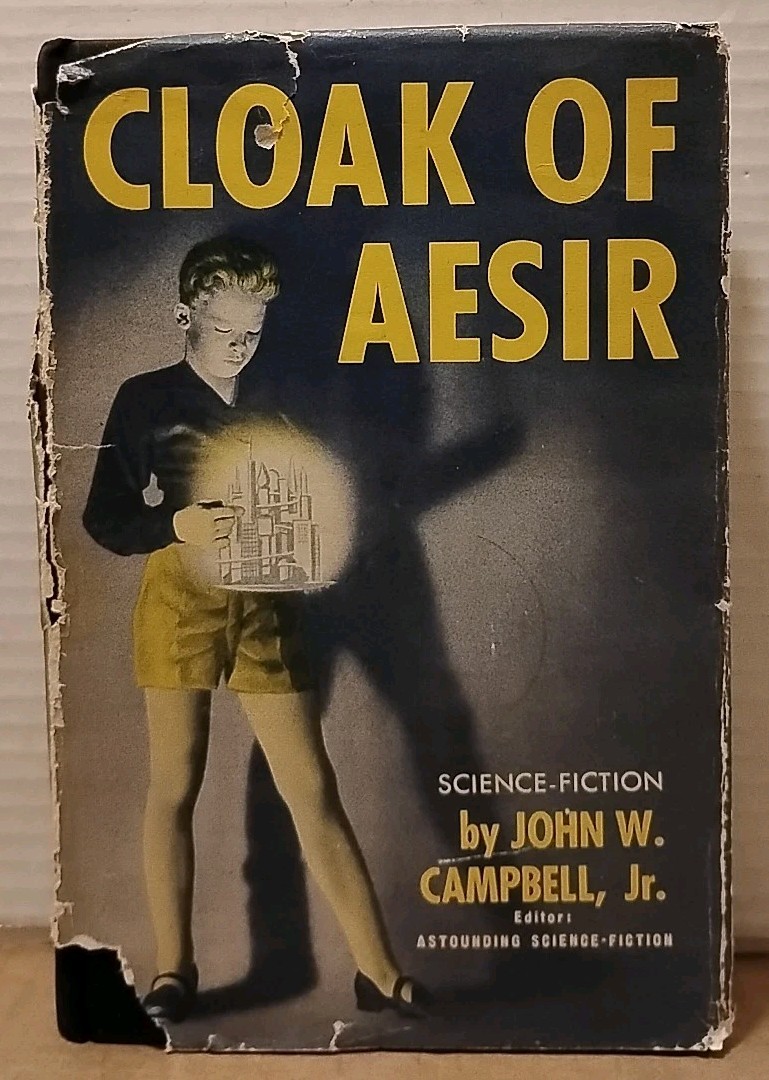 Cloak of Aesir by John W. Campbell Jr. - 1952 - 1st Edition Hardcover w/ DJ