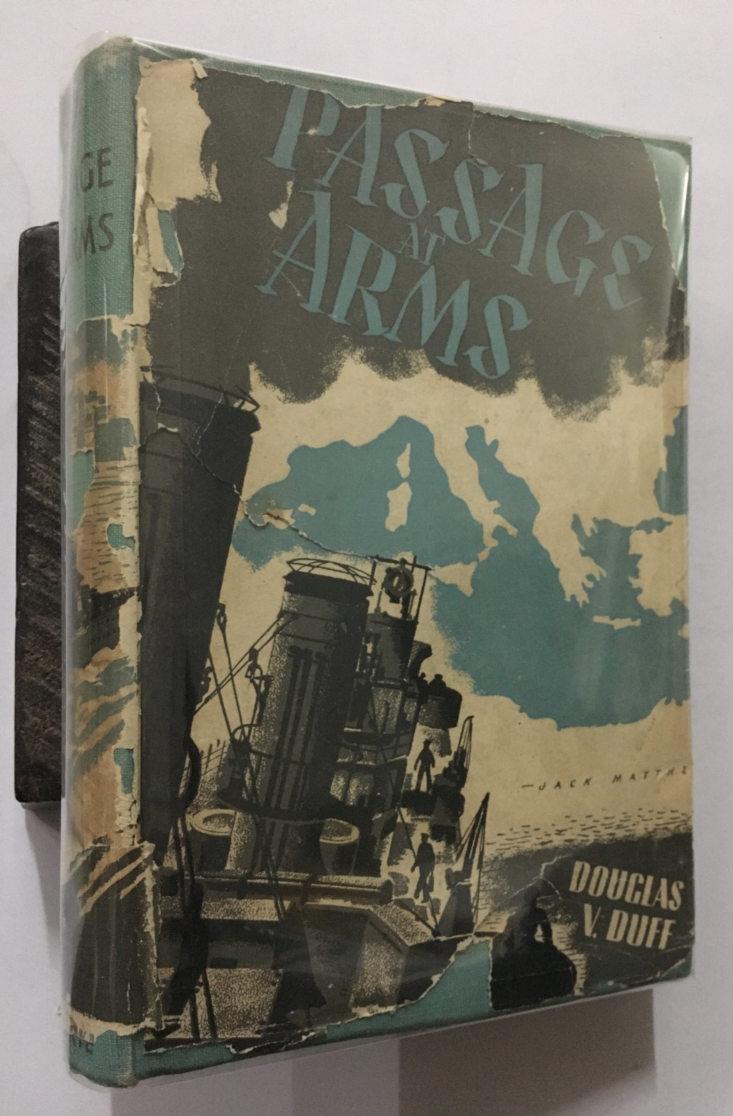 Duff, Douglas V: Passage At Arms. Blackie And Son. 1944. London. hb