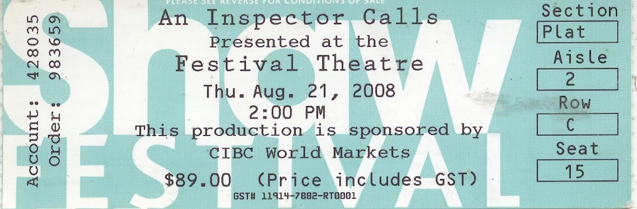 SHAW FESTIVAL "AN INSPECTOR CALLS"  AUGUST 21, 2008 TICKET STUB