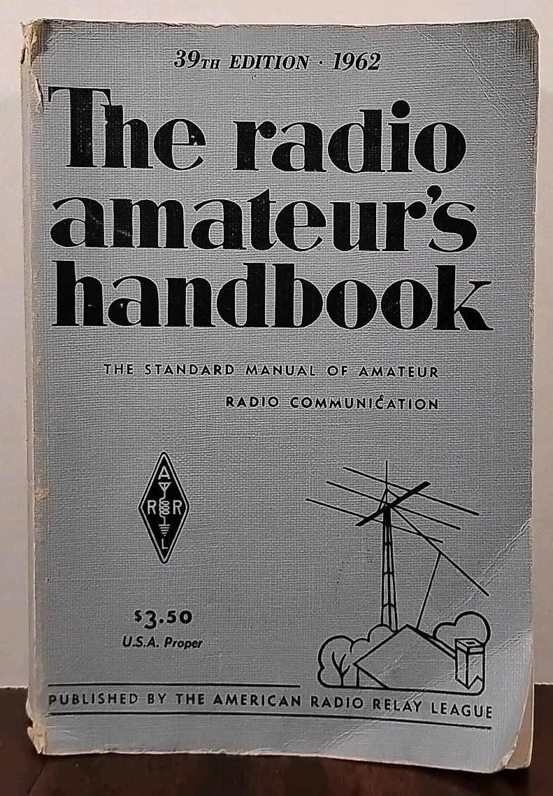 The Radio Amateurs Handbook 39th Edition 1962 American Radio Relay League PB