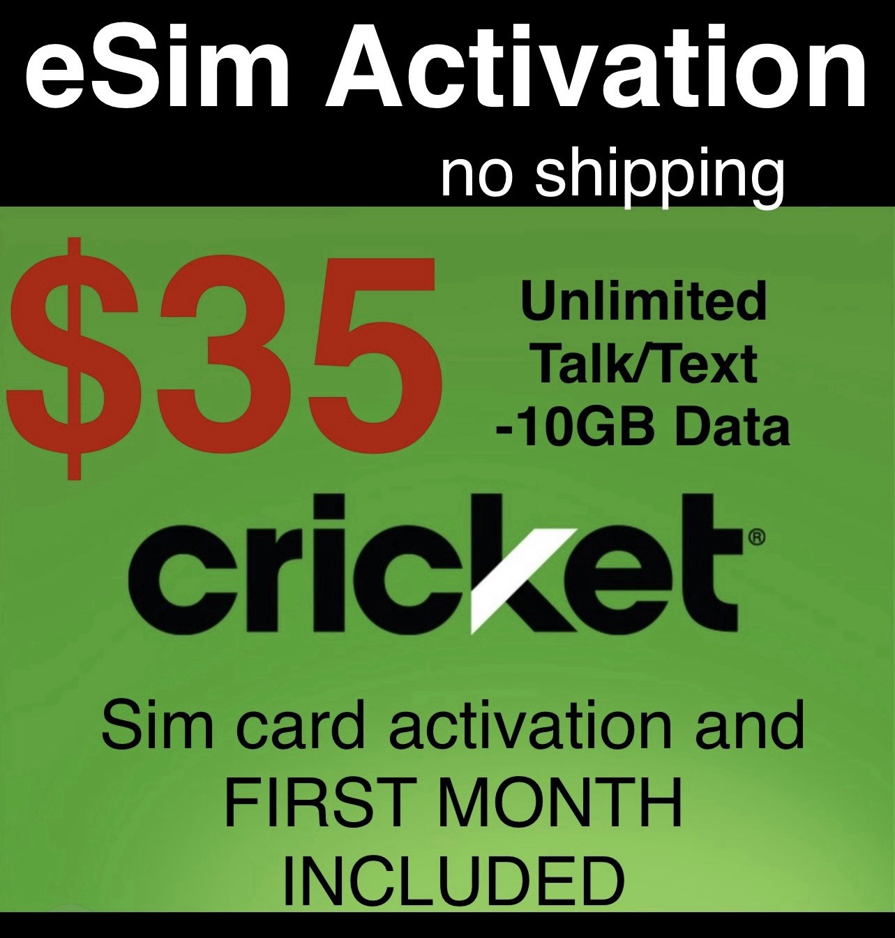 $35 Cricket wireless Unlimited T/T 10GB Preloaded  eSIM activation 1 month