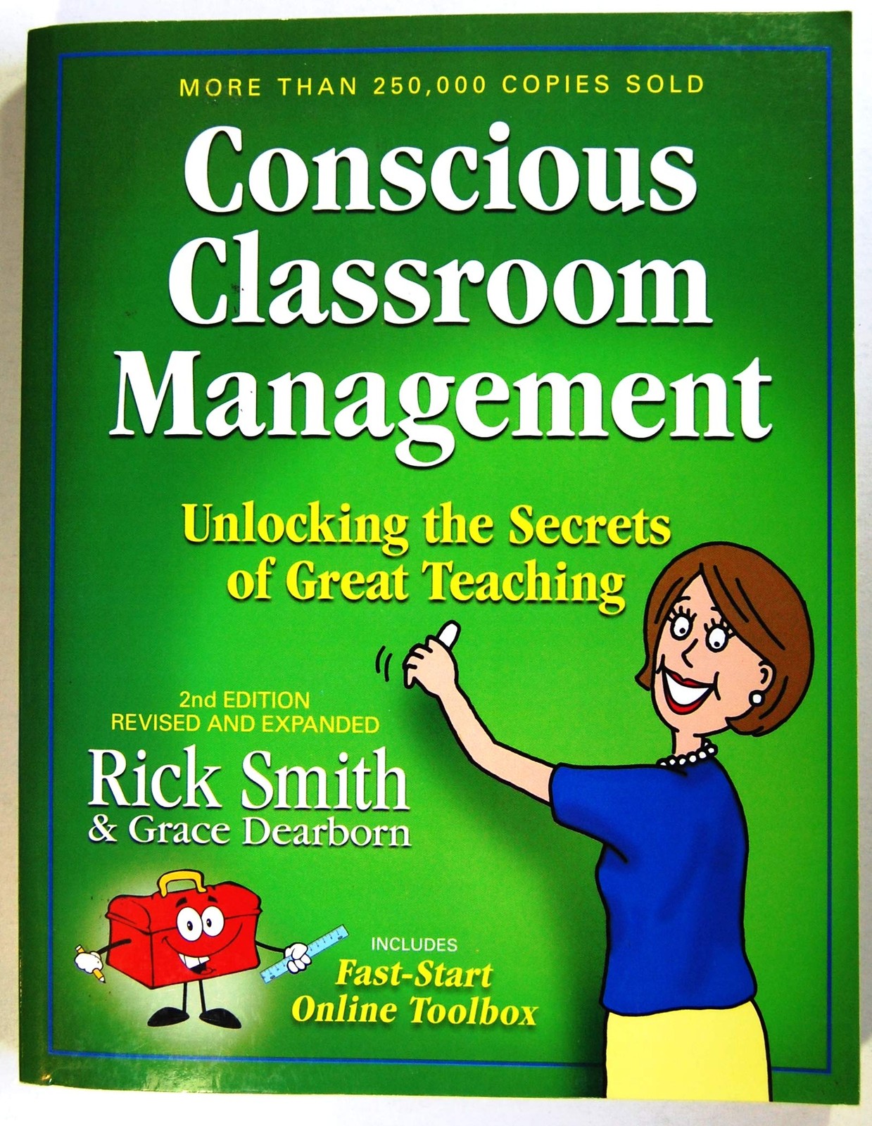 Conscious Classroom Management Second Edition Unlocking the Secrets of Great...