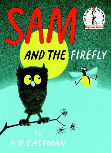 Sam and the Firefly (Beginner Books) by Eastman, P D Hardback Book The Fast Free