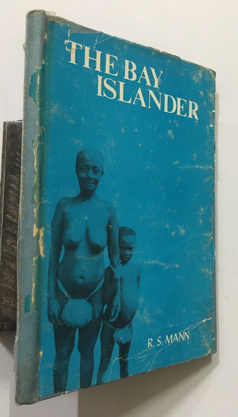 Mann, R. S: The Bay Islanders. 156p. hb
