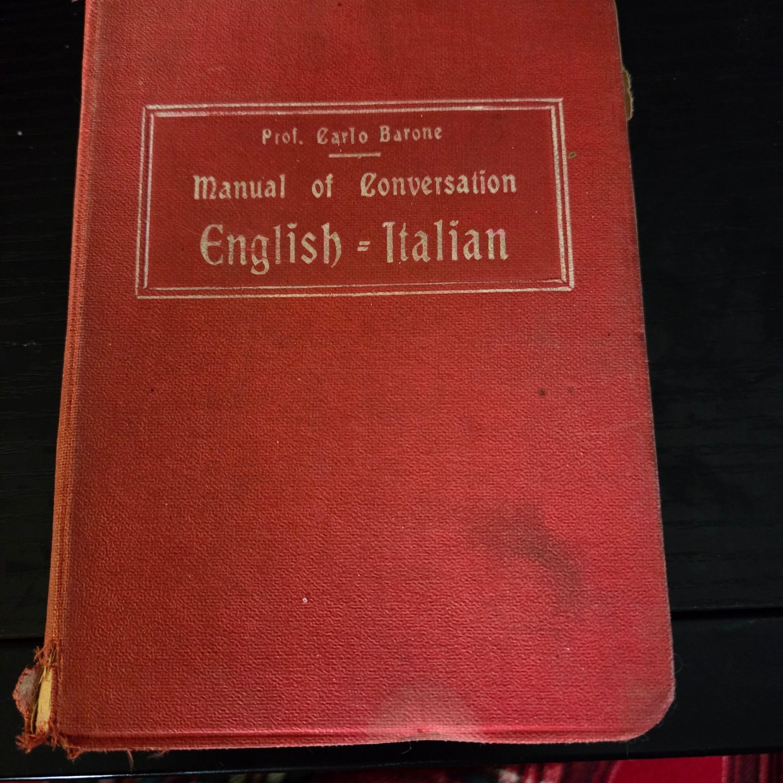 Manual of Conversation English Italian Prof Carlo Barone Vintage Language Book