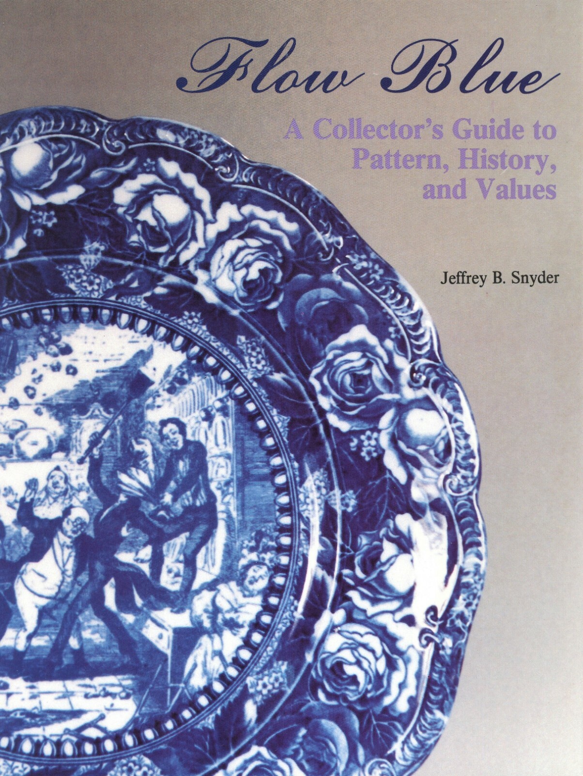 Flow Blue Pottery China – History Patterns Makers Marks Etc. / Book + Values