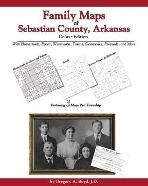 Genealogy Family Maps Sebastian County Arkansas