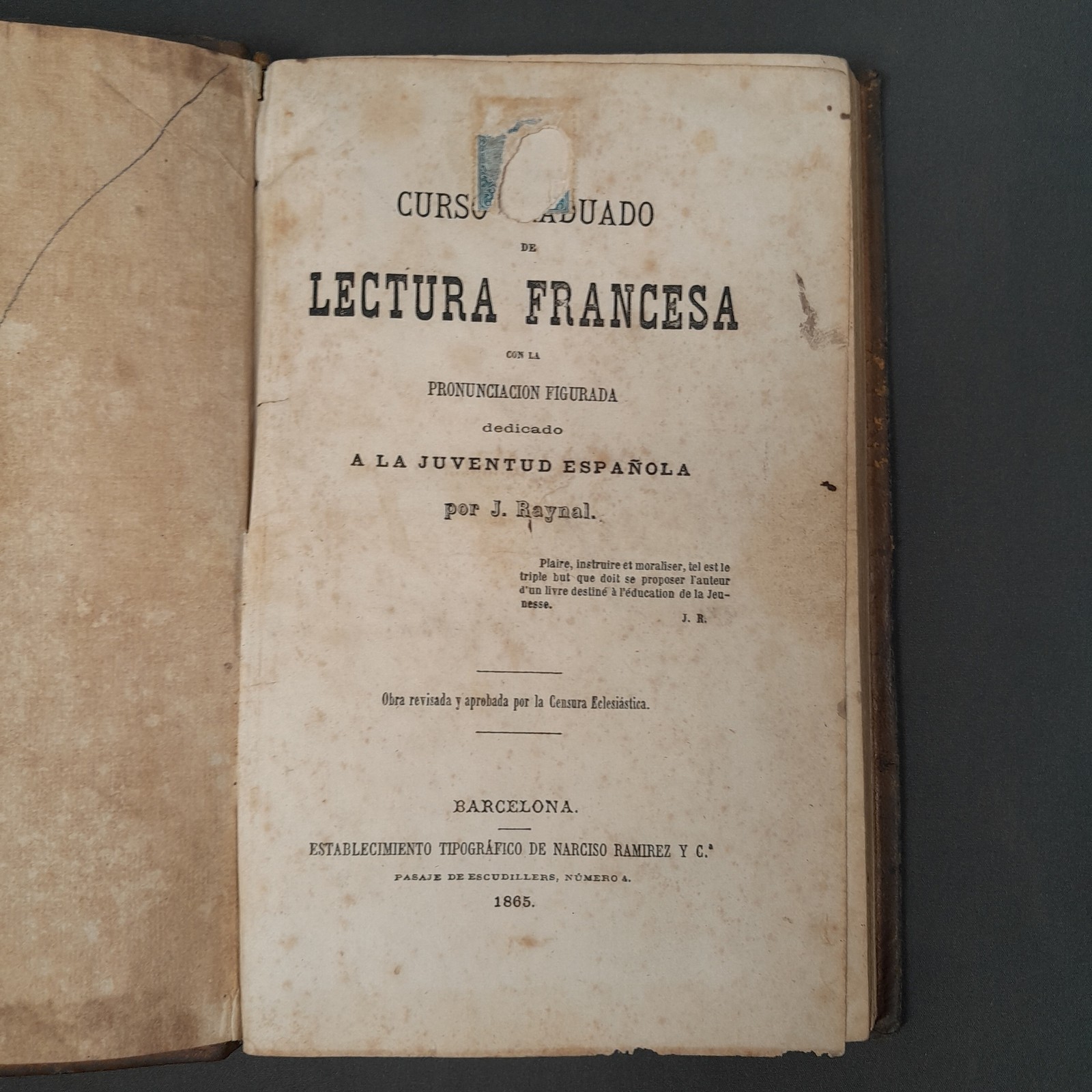 L-5713. Course Graduated Reading French With The Pronunciation Figurada. J. Ray