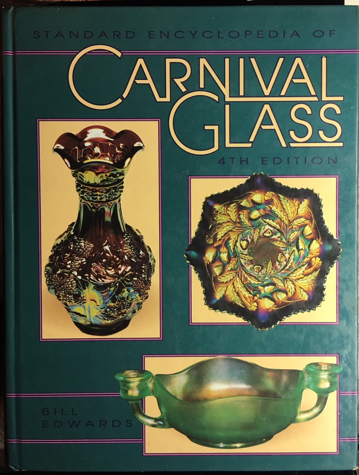 CARNIVAL GLASS ENCYCLOPEDIA 4TH EDITION H/C GREAT REFERENCE BOOK