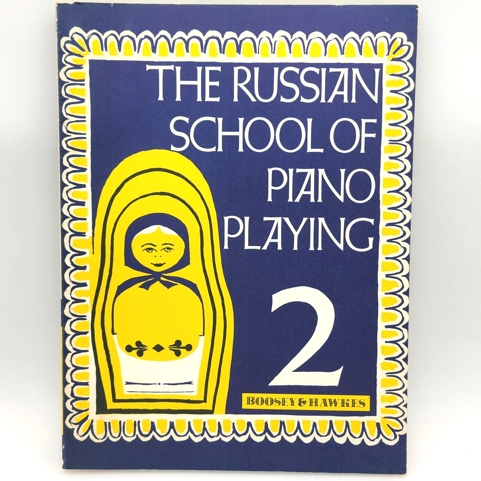 1978 Boosey & Hawkes The Russian School of Piano Playing (Book 2) Paperback
