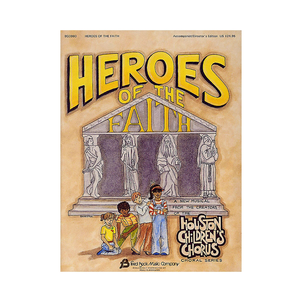 Heroes of Faith Sacred Children's Musical TEACHER ED Houston Children's Choir