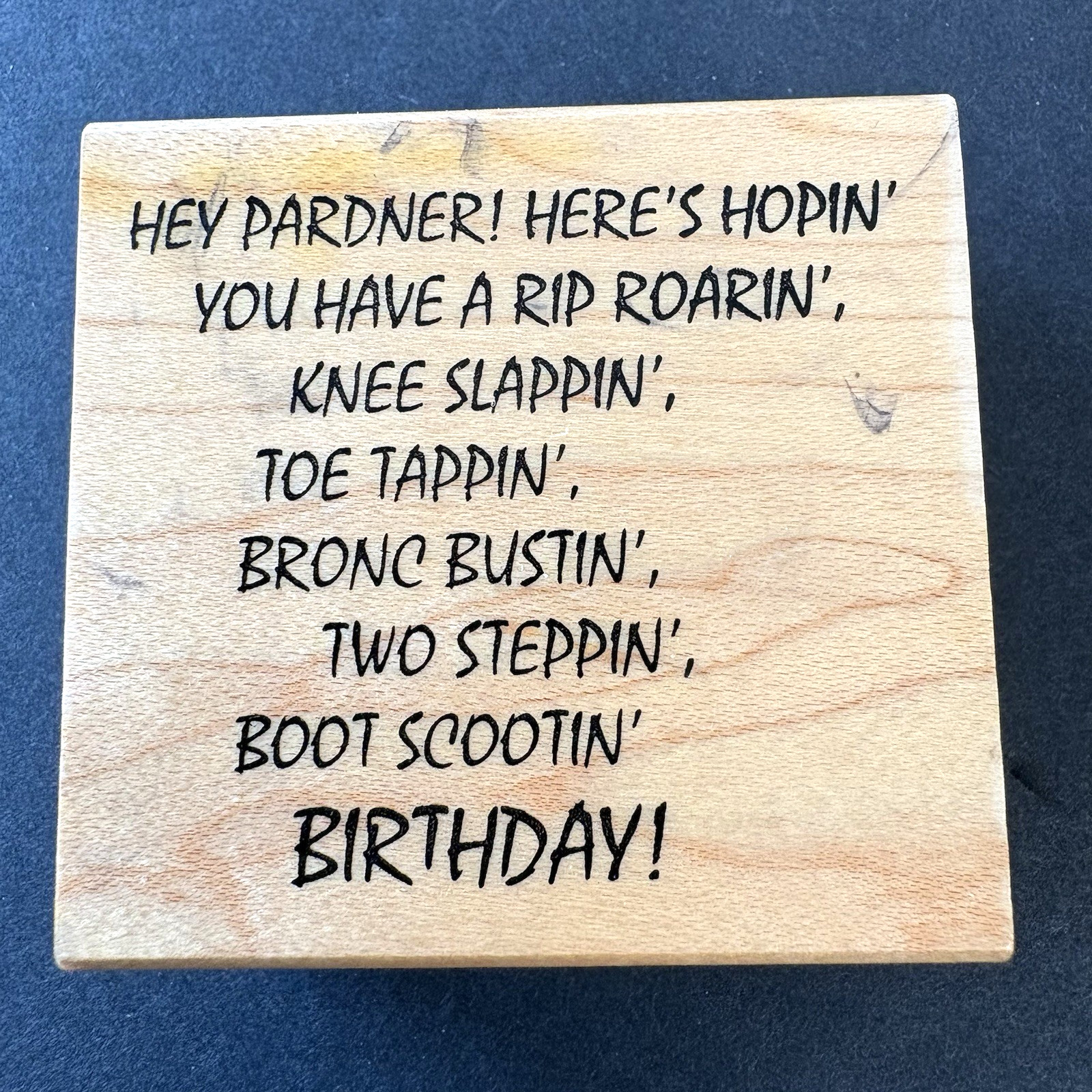 Art Impressions Pardner Birthday Rip Roarin Toe Tappin Funny Rubber Stamp
