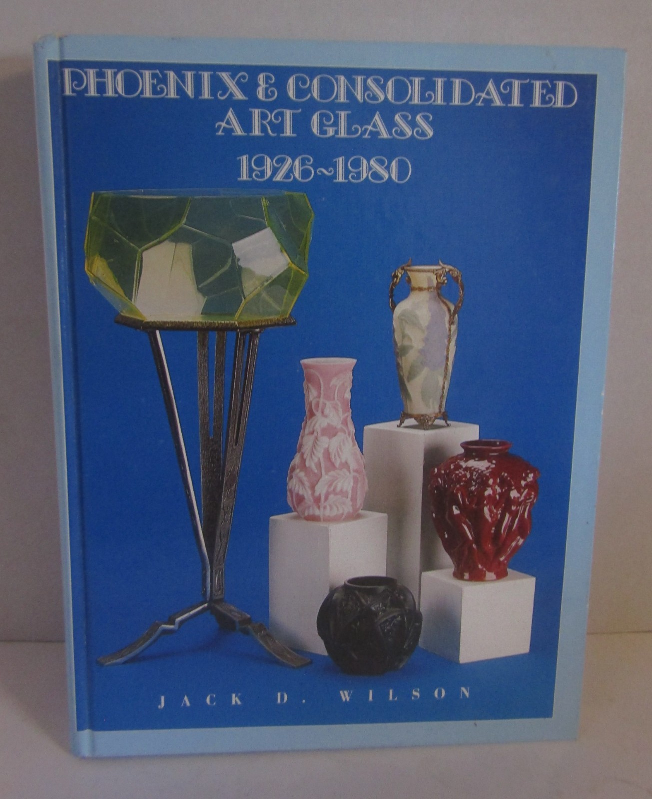 Phoenix and Consolidated Art Glass: 1926-1980 by Jack D. Wilson w/price list