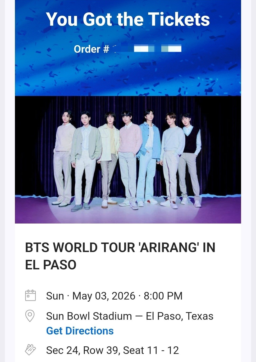 BTS TICKETS - Day 2, El Paso, May 3rd, Section 24, row 39