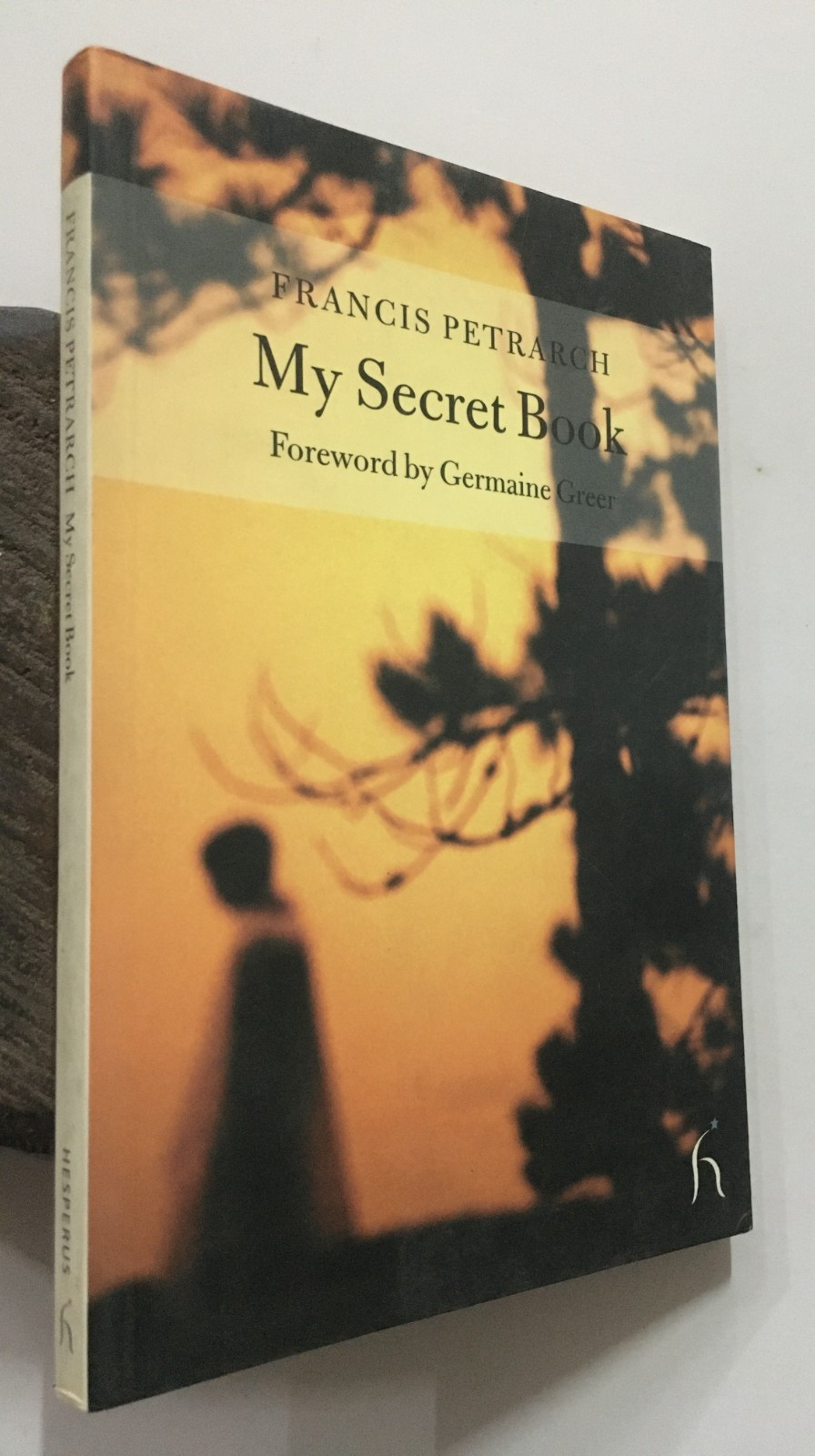 Petrarch, Francis: My Secret Book. Hesperus Press. 2002. London. 111p.