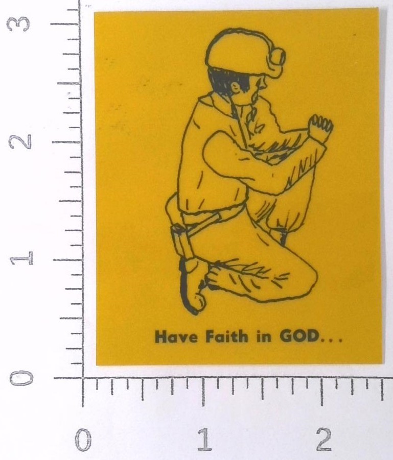Vintage Have Faith in God Reflective Miner Prayer Coal Mining Sticker Decal