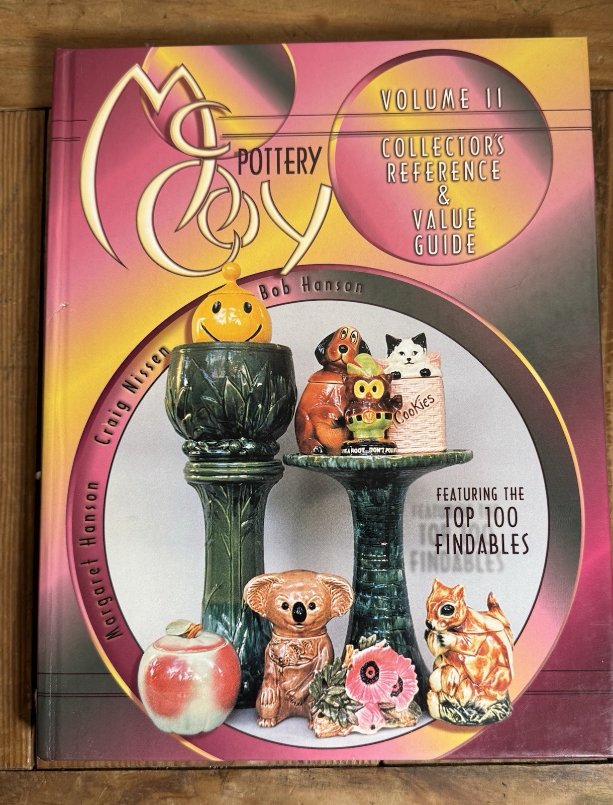 1999 McCoy Pottery Collector Reference Value Guide Vol 2 by Hanson & Nissen