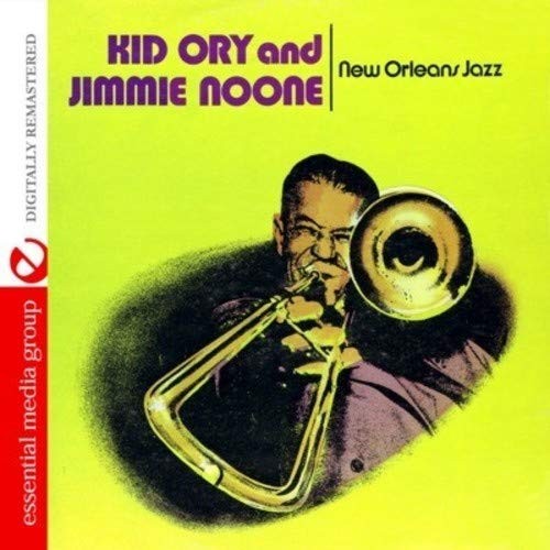 Kid Ory & Jimmie Noone New Orleans Jazz (Digitally Remastered) (CD)