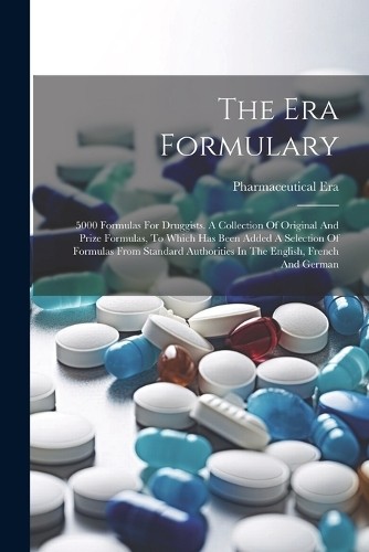 Pharmaceutical Era The Era Formulary (Paperback) (UK IMPORT)