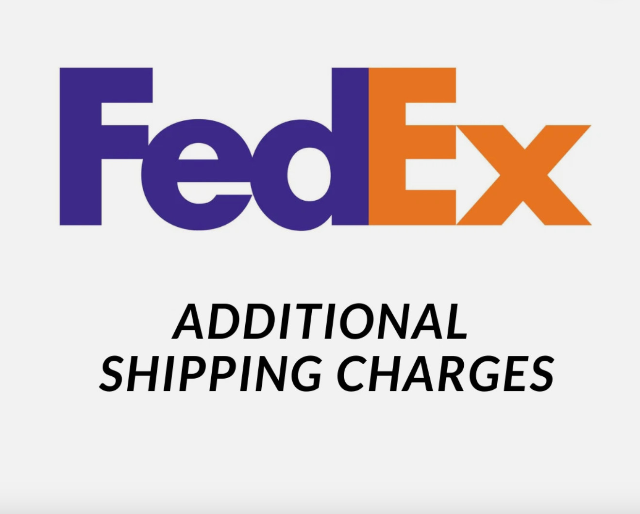 FedEx Express additional shipping charges