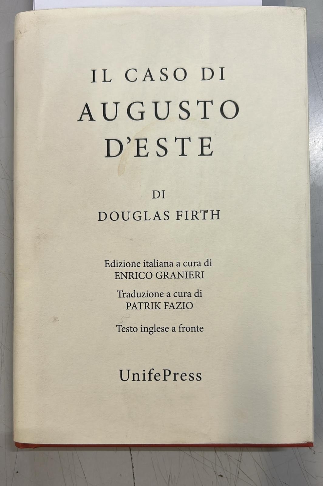 caso di augusto d'este di douglas firth firth/granieri B00W18KJHI