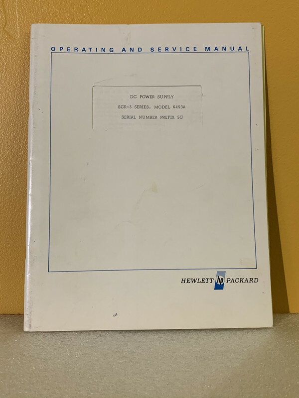 HP 06453-90001 DC Power Supply SCR-3, Model 6453A Operating and Service Manual