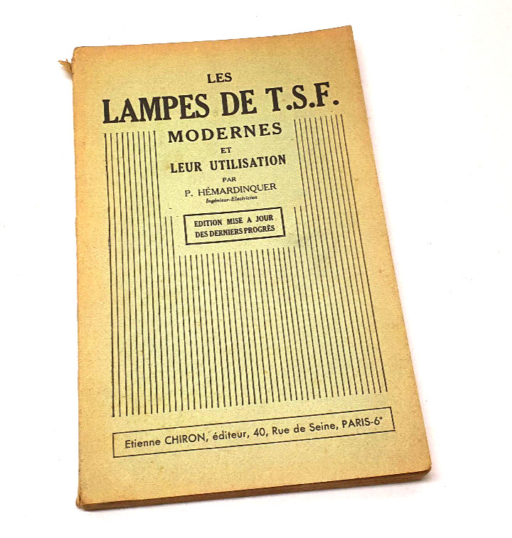 Vintage Manual Book The Modern TSF Lamps And Their Use 1932 E. Chiron