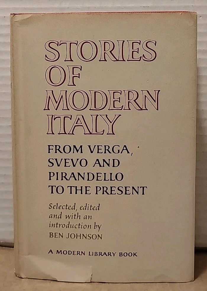 Stories of Modern Italy : Verga Svevo Pirandello 1960 Modern Library 1st Pr HCDJ