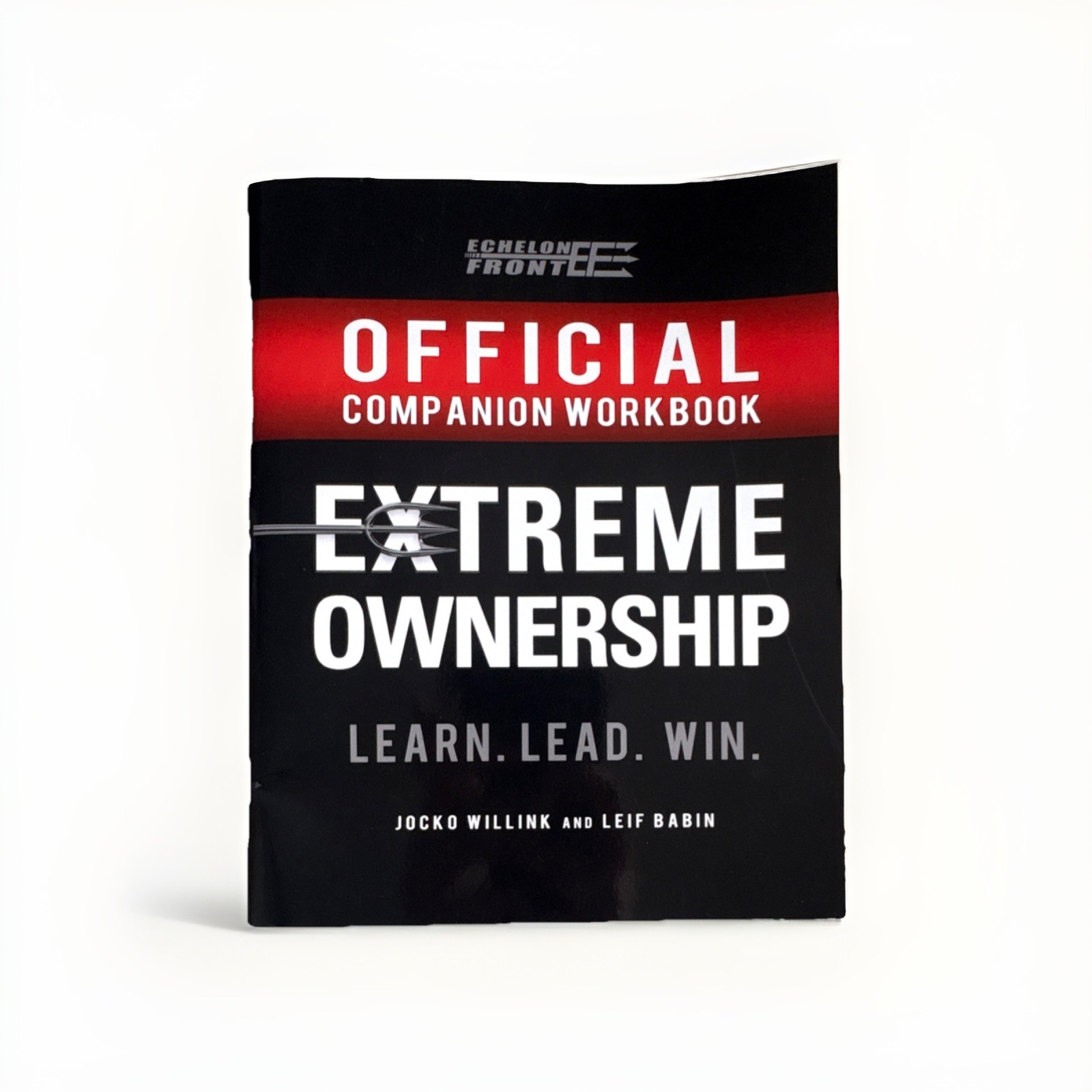 Extreme Ownership Companion Workbook by Jocko Willink & Leif Babin Leadership