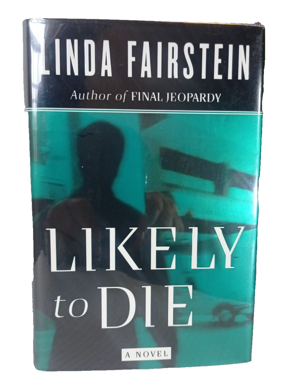 Likely To Die by Linda Fairstein Signed 1997 First Edition thriller suspense