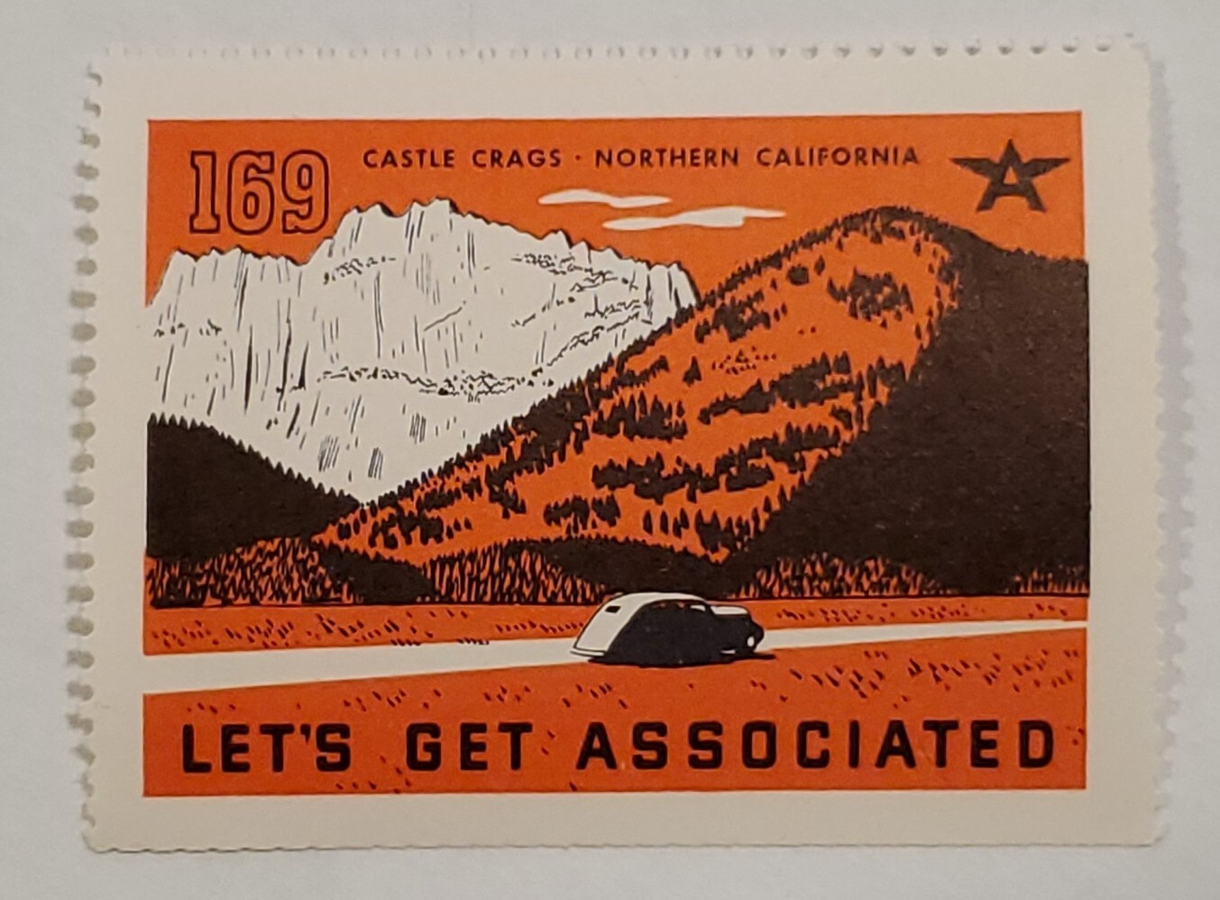#169 Castle Crags Northern California - Let’s Get Associated - 1938 Poster Stamp