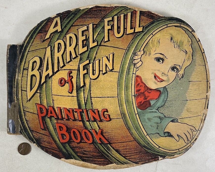 Antique 1915 Art Saalfield's Paint Book A Barrel Full of Fun