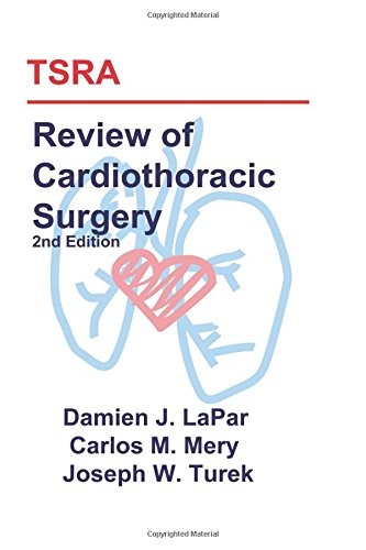 TSRA Review of Cardiothoracic Surgery (2nd Edition)