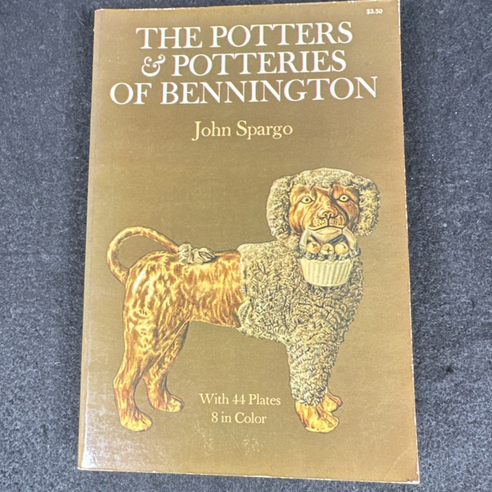 Dover Potters & Potteries of Bennington John Spargo Price Guide 44 Plates