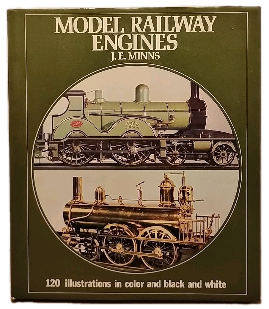 Model Railway Engines by J. E. Minns - 1973 - 1st Edition Hardcover w/ DJ