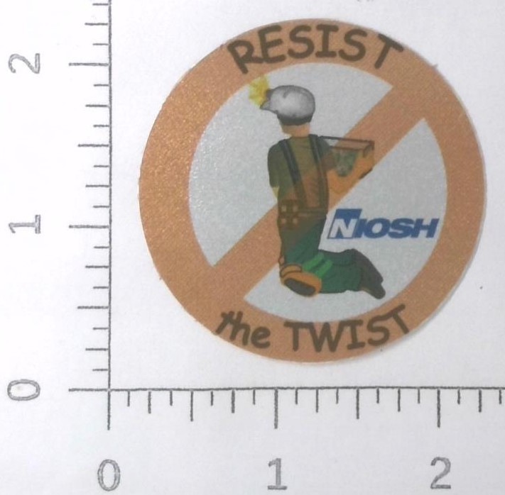 Vintage NIOSH Resist The Twist Work Safety Coal Mining Sticker Decal