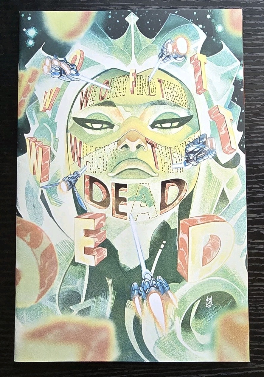 We Only Find Them When They're Dead #6D Del Mundo Variant VF 2021 Boom Studios!