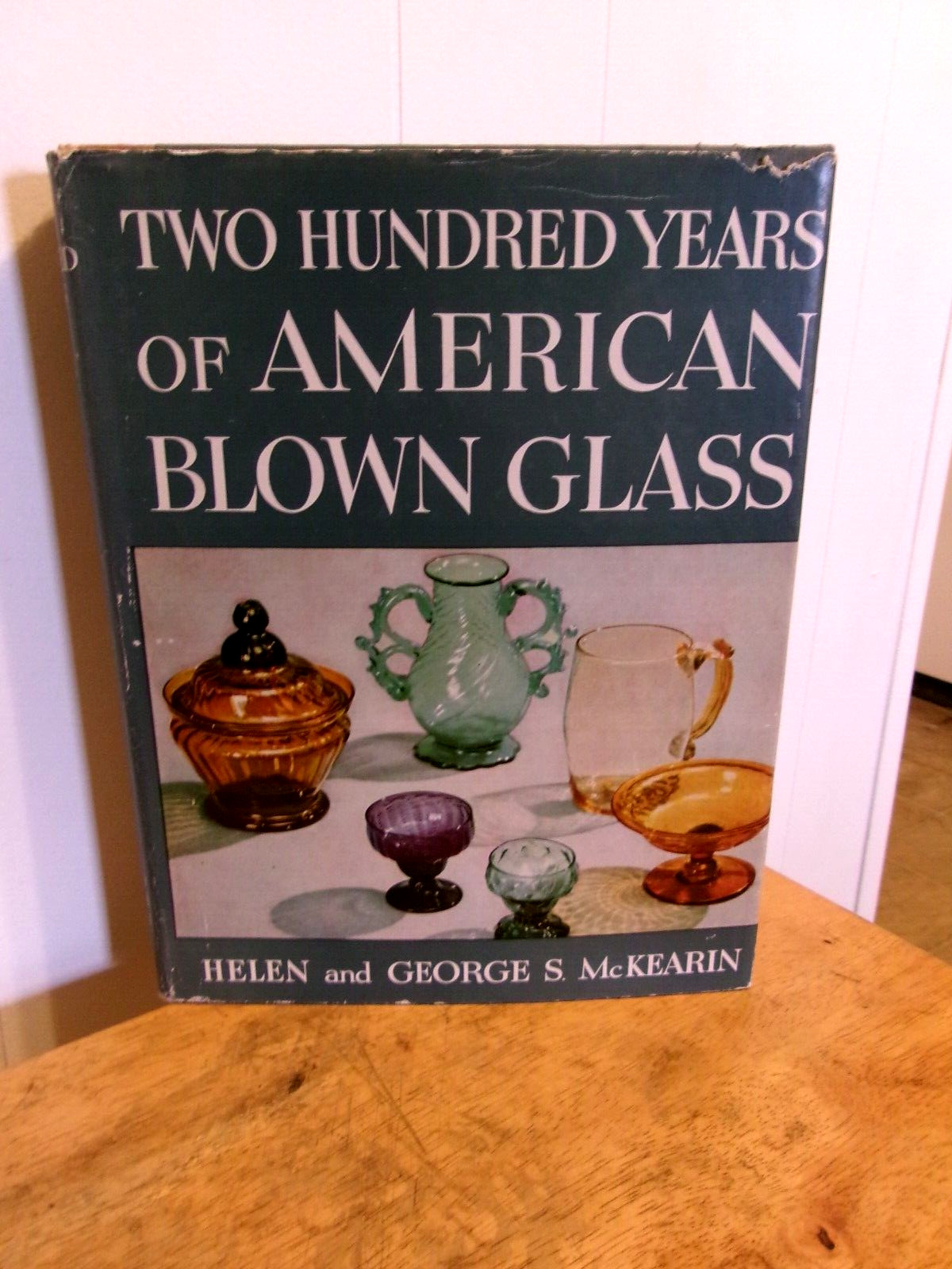 Two Hundred years of American blown glass HB 1950
