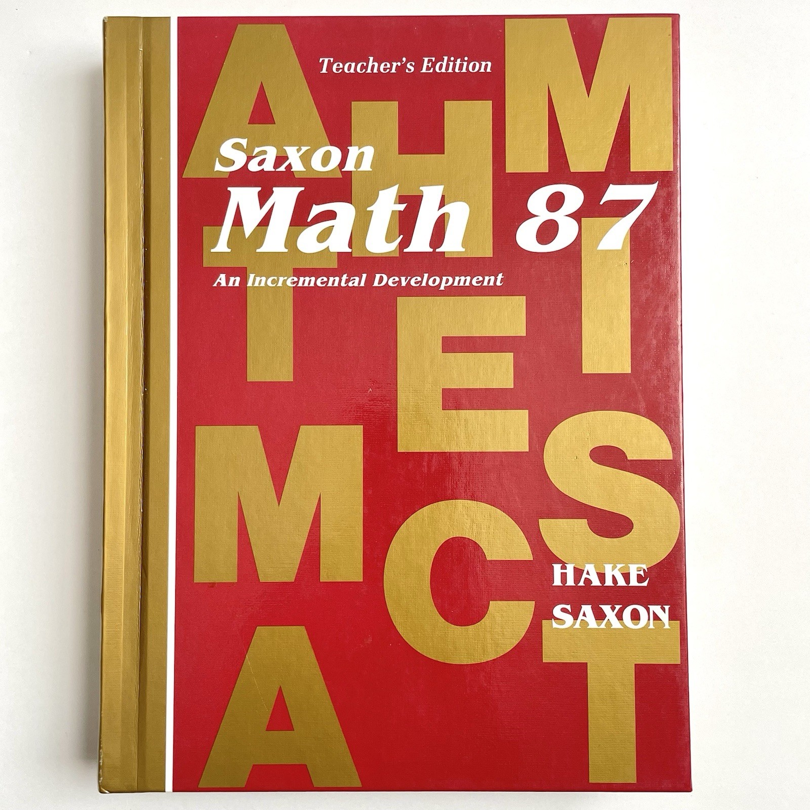 Saxon Math 8/7 Teacher's Edition 87 Hake Homeschool Hardcover 1997 HC