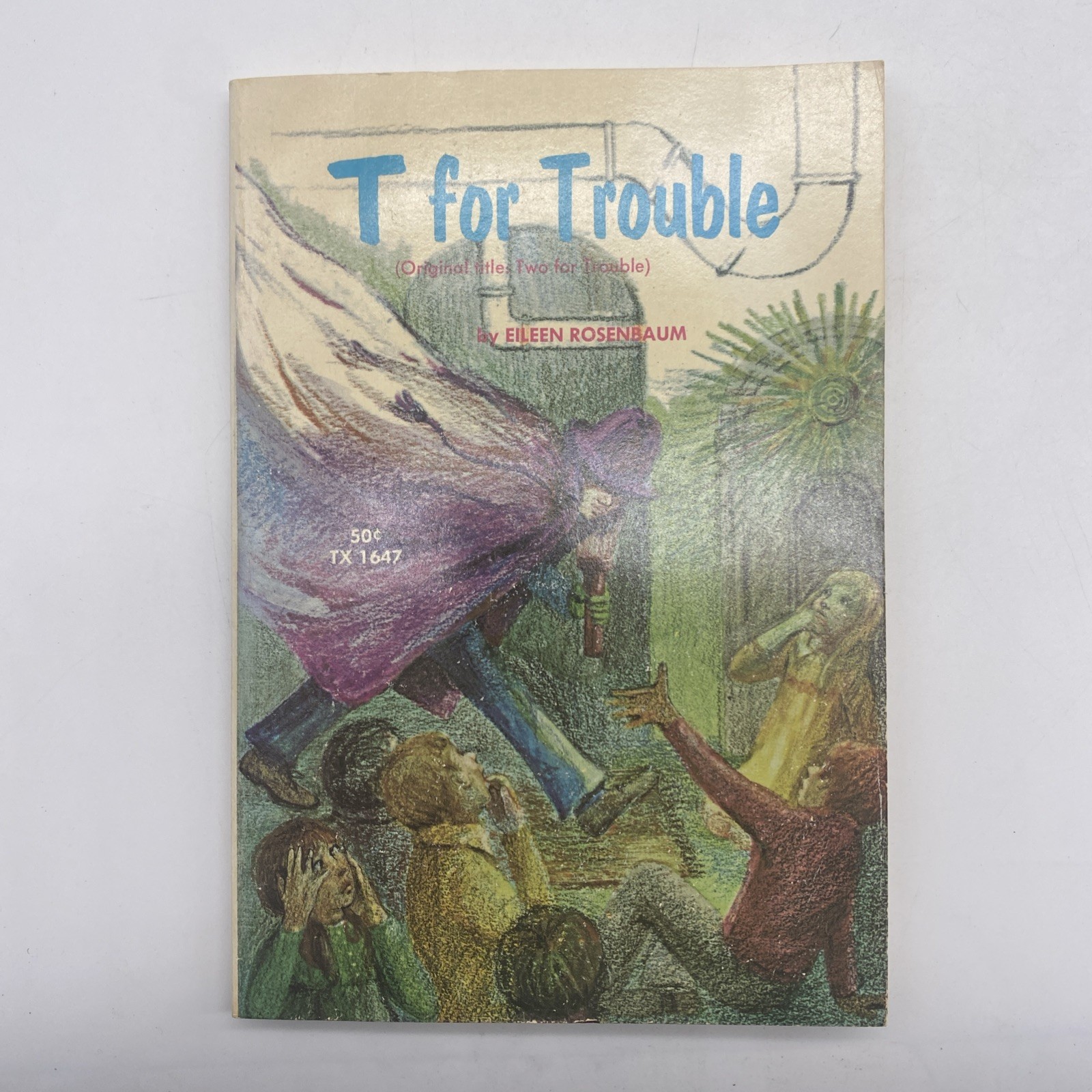 T For Trouble By Eileen Rosenbaum Scholastic Paperback 1970