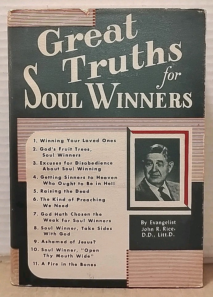 The Great Truths of Soul Winning by John R Rice 1964 Sword of the Lord Hardcover
