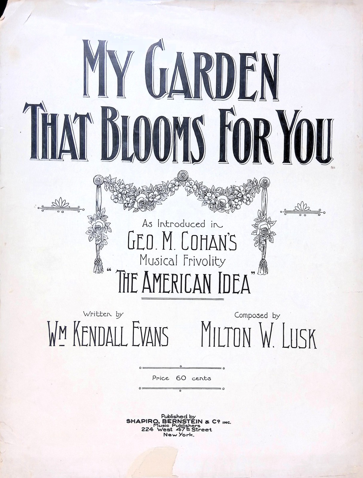 My Garden That Blooms For You Sheet Music Milton Lusk William Evans 1918