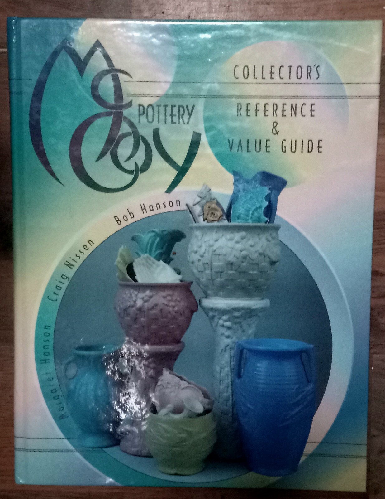 McCoy Pottery Collectors Reference & Value Price Guide by B & M Hanson, C Nissen