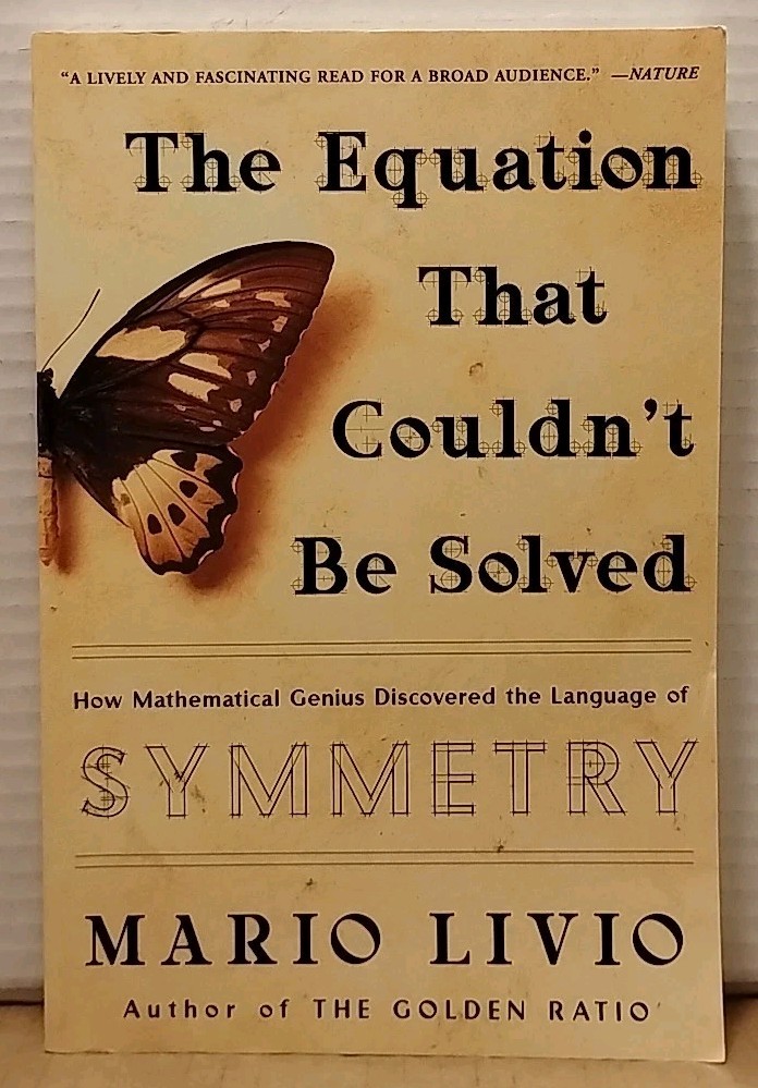 Equation That Couldn't Be Solved by Mario Livio - 2005 - 1st Edition Paperback